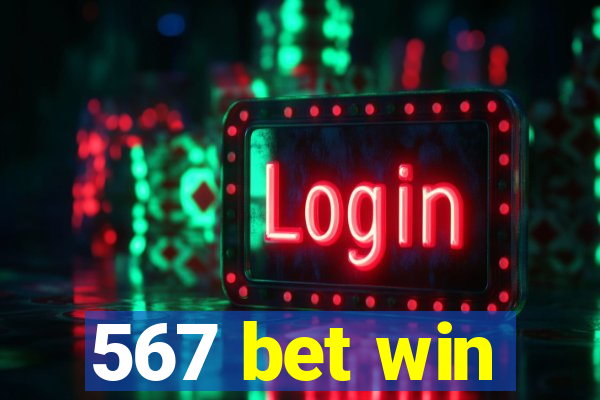 567 bet win